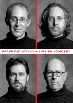 Brave Old World: Live in Concert